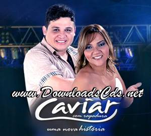 Caviar Com Rapadura - Jaguaruana 10-11-2012