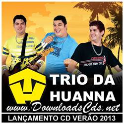 Trio da Huanna 2013