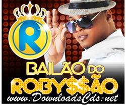 Bailao do Robsao Lancamento 2013 o rei do Pago Funk