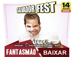 Fantasmao Salvador Fest Julho 2013