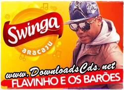 Flavinho e Os Baroes Swinga Aracaju SE Agosto 2013