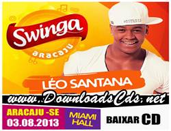 Leo Santana e Parangole Swinga Aracaju-se 2013 Agosto