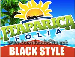 black style itaparica folia janeiro 2014