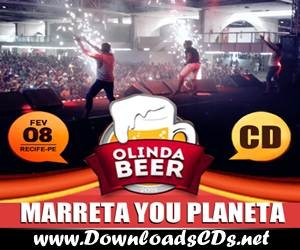 Baixar CD Marreta You Planeta Olinda Beer 2015