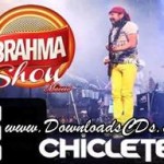Chiclete com Banana Brahma Show Maceio-al 2013
