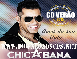 chicabana-cd-verao-2015-amor-da-sua-vida-2015