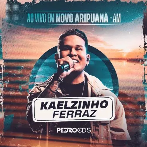 Kaelzinho Ferraz em Aripuana
