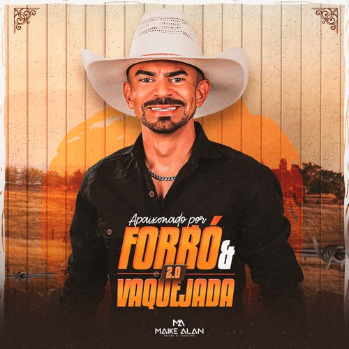 Maike Alan CD Apaixonado por Forró e Vaquejada 2.0