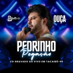 Pedrinho Pegação em Tacaimbó(PE)